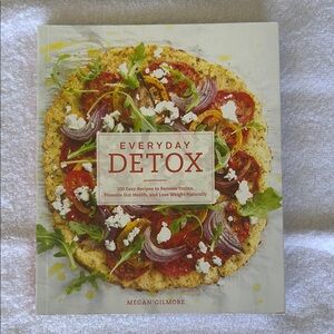Everyday Detox Cookbook by Megan Gilmore